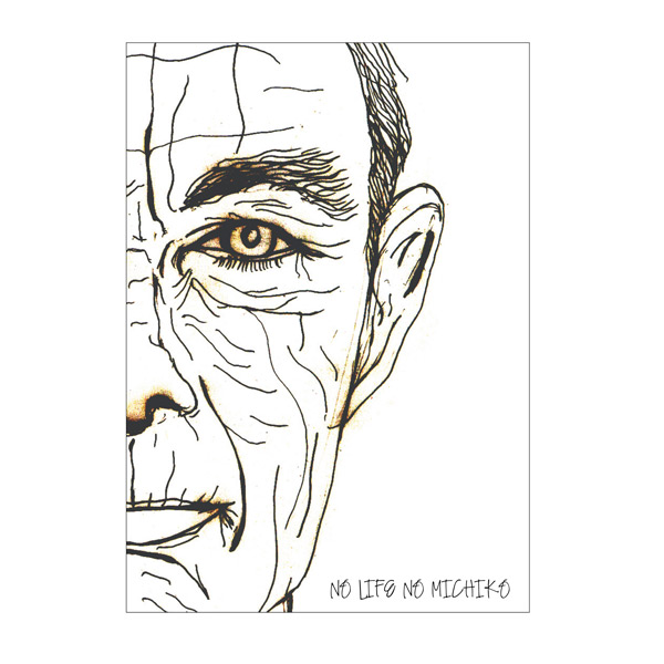 イラスト 『NO LIFE NO MICHIKO』